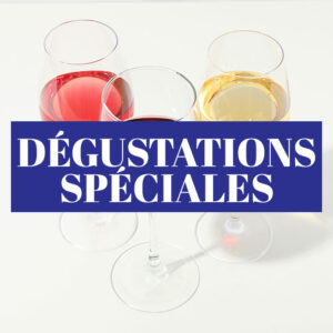 Dégustations Spéciales